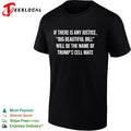 Trump big beautiful Bill if there is any justice will be the name of cell mate shirt