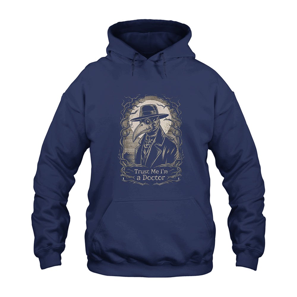 Trust Me I’m A Doctor Plague Doctor Hoodie