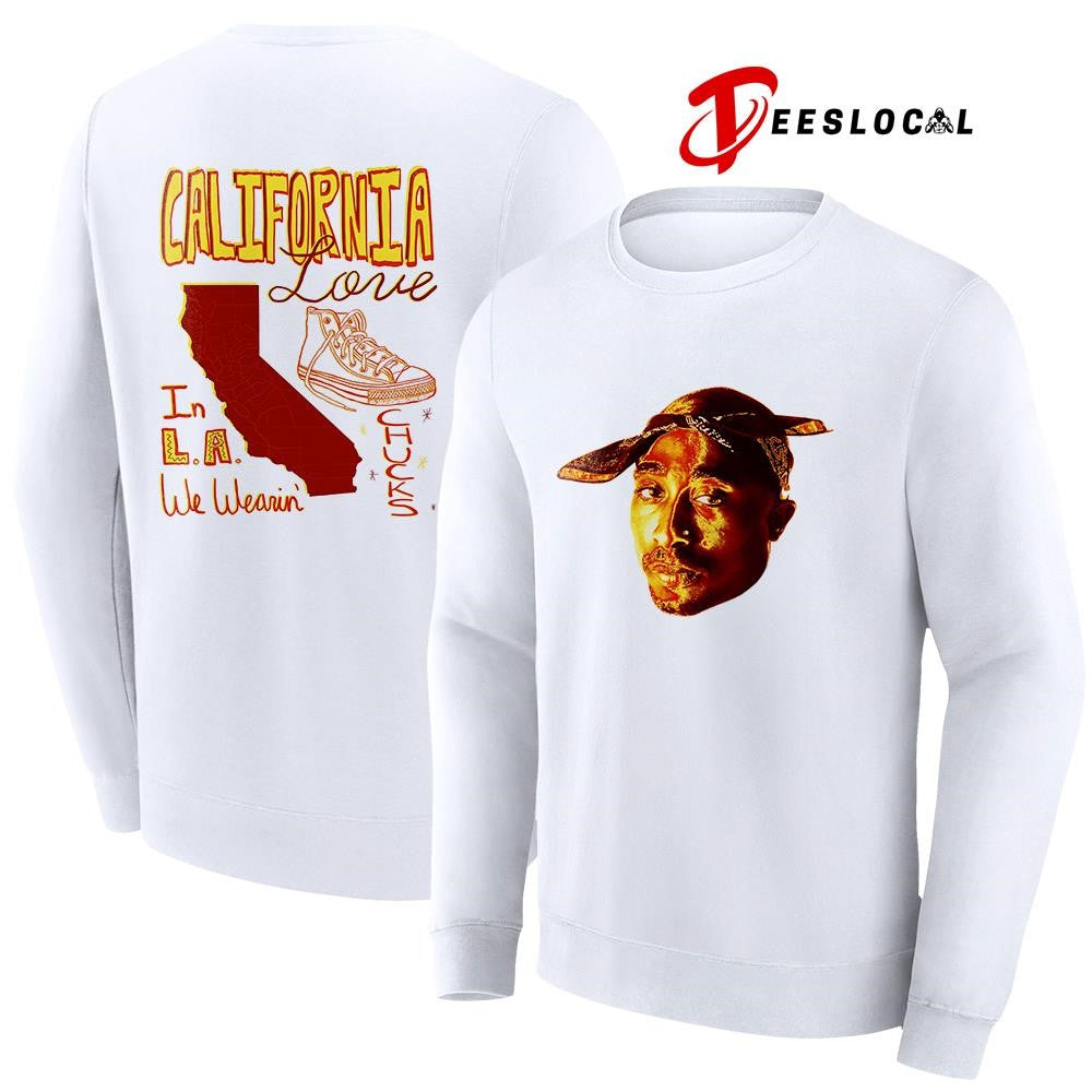 Tupac Shakur California love in LA we wearin’ chucks portrait shirt