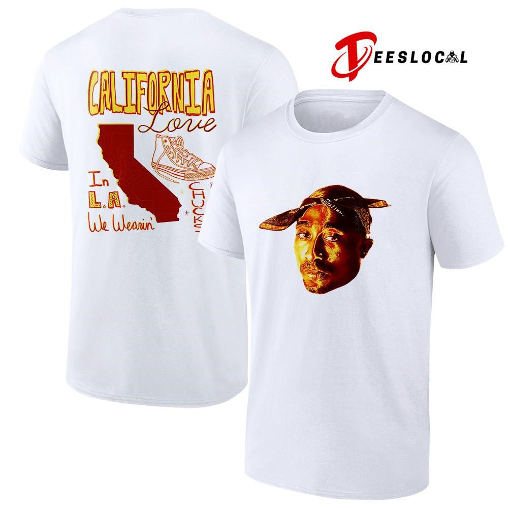 Tupac Shakur California love in LA we wearin’ chucks portrait shirt