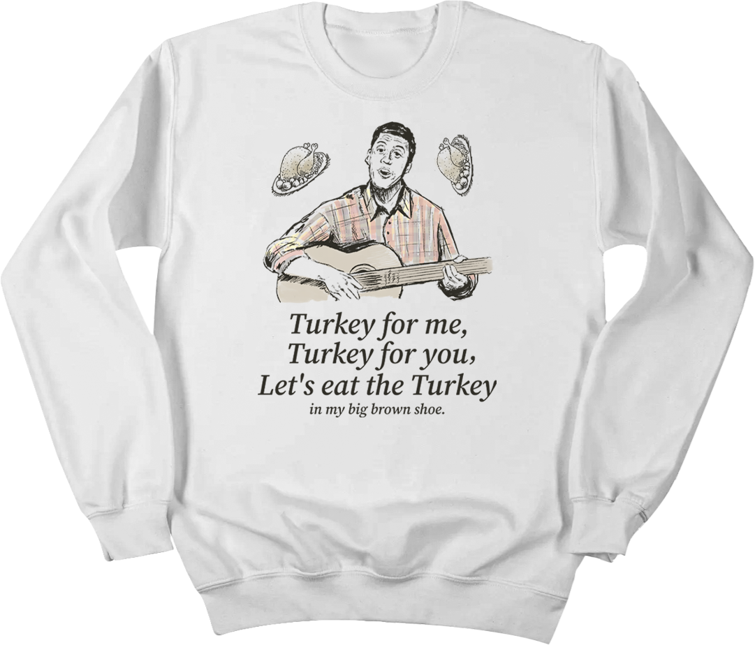 Turkey Song Shirt Hoodie, Sweatshirt | CiraTrend.com (Image 3)