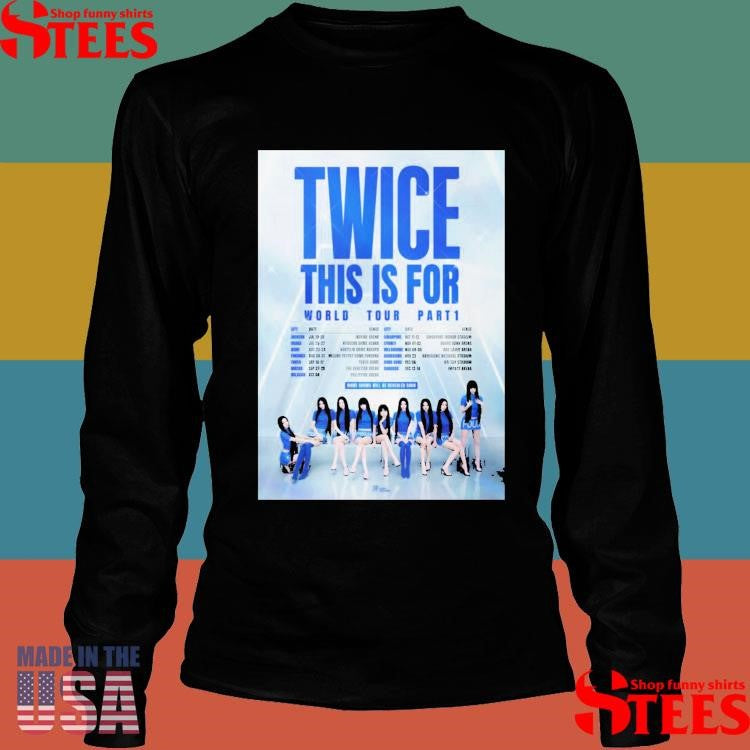 Twice This Is For World Tour 2025 T-shirt