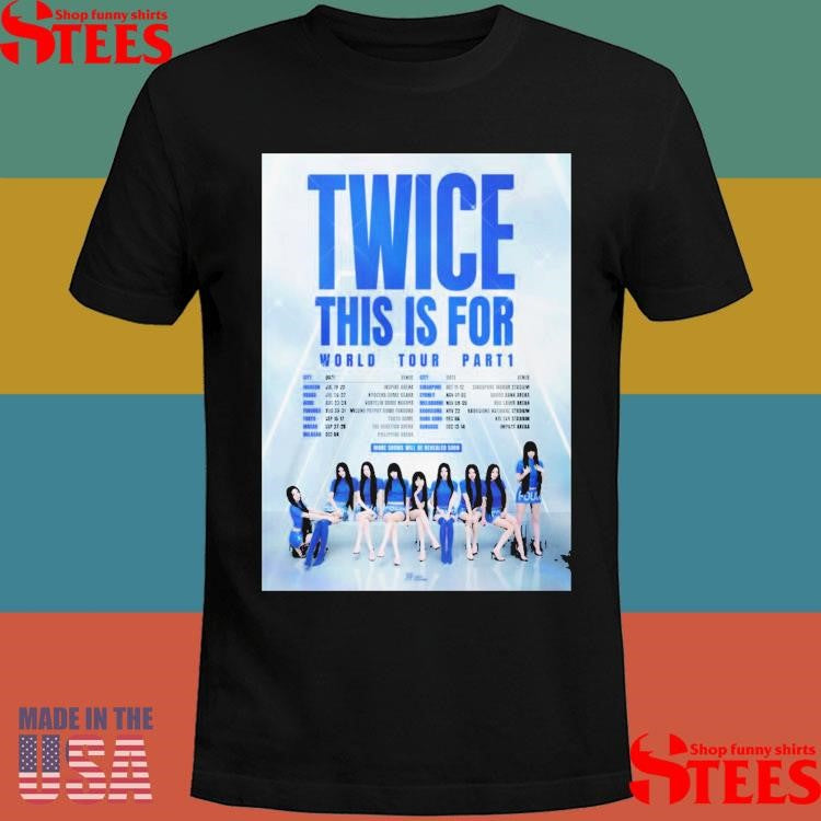 Twice This Is For World Tour 2025 T-shirt
