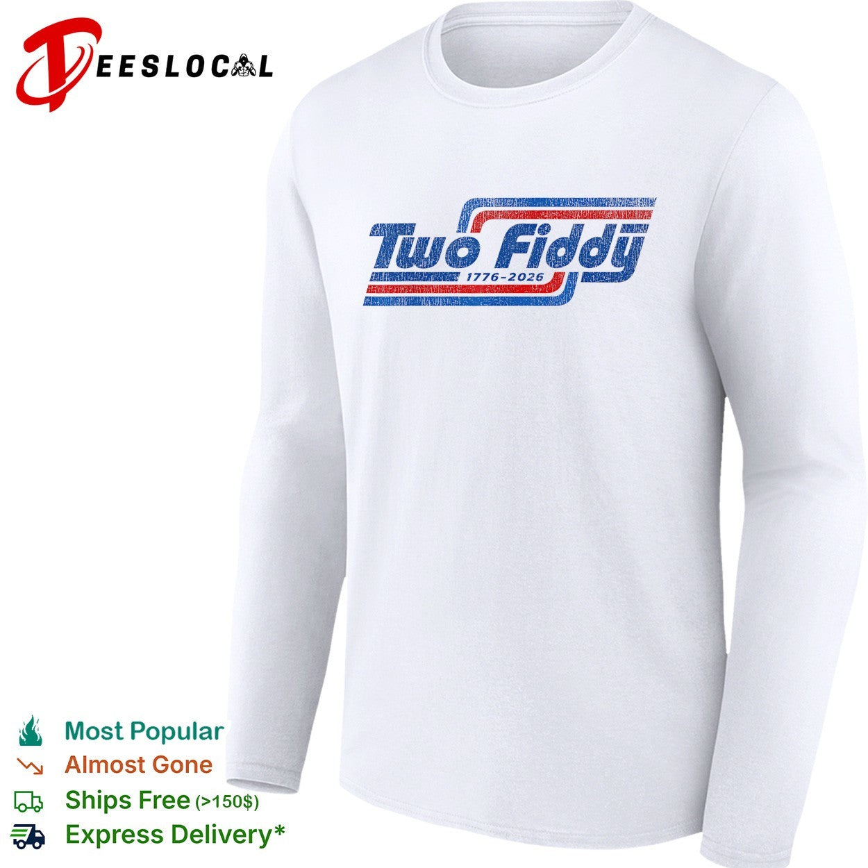 Two fiddy 1776 2026 logo shirt