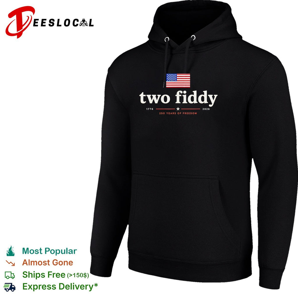 Two fiddy 250 years of freedom flag shirt
