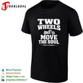 Two wheels move the soul born to explore motorcycle shirt