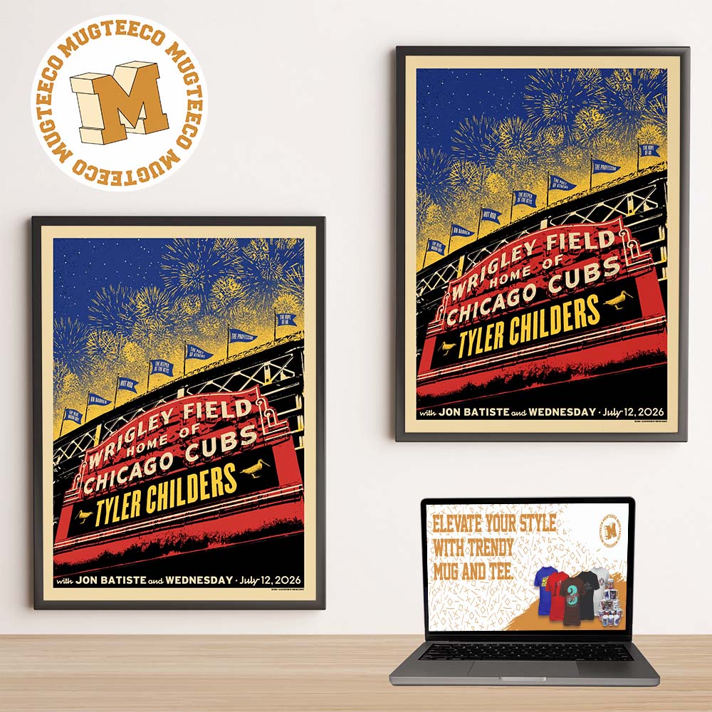 Tyler Childers Chicago Illinois Event Poster At Wrigley Field On July 12 2026 Home Decor Poster Canvas