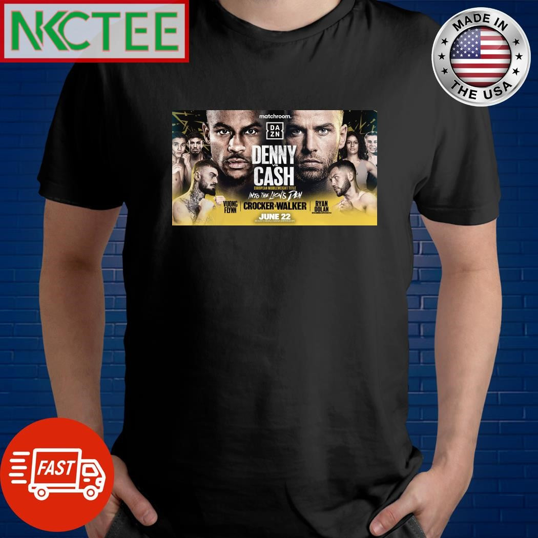 Tyler Denny – Felix Cash Boxing 22th June 2024 shirt
