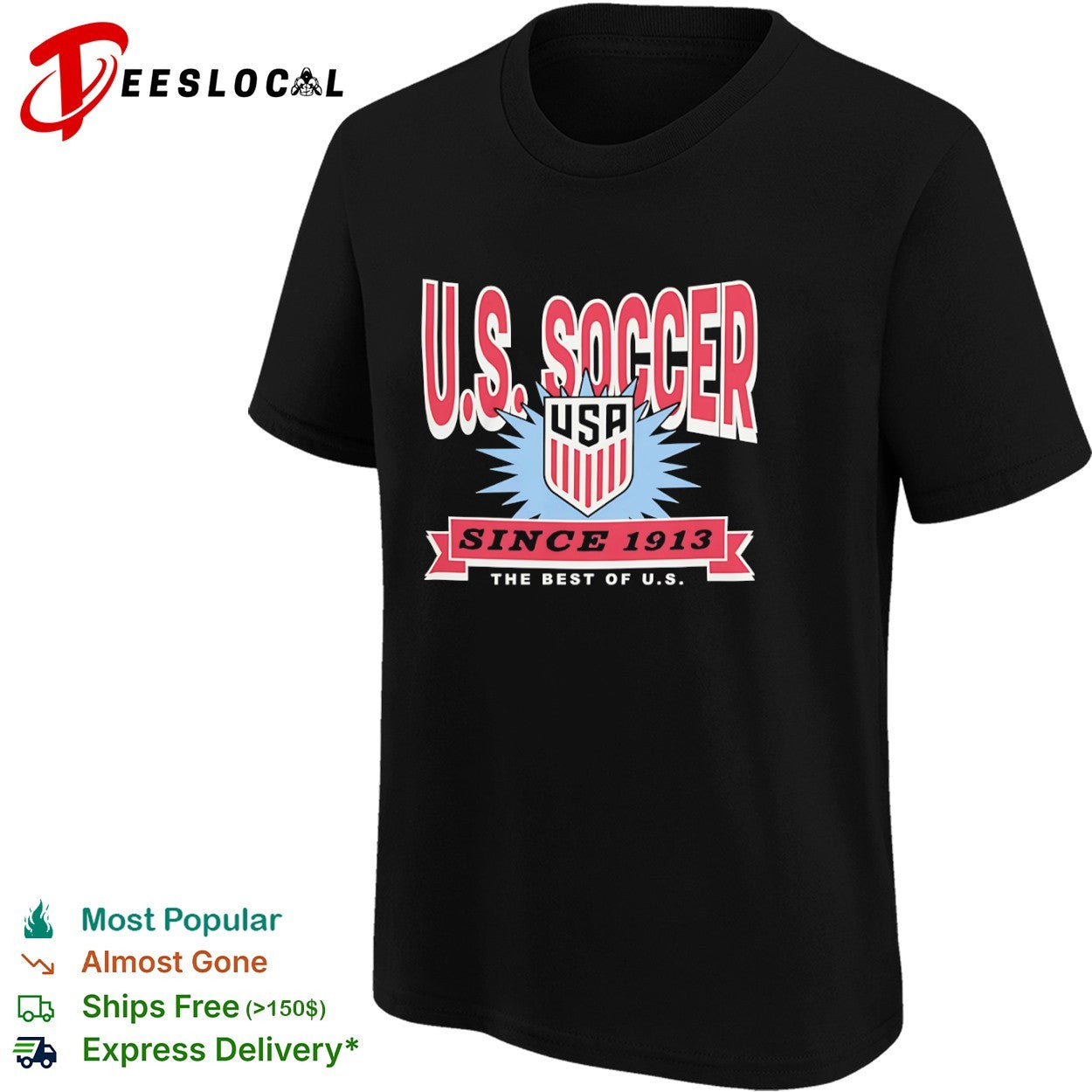 US Soccer Since 1913 The Best of US USA shirt
