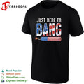 USA just here to bang dynamite shirt