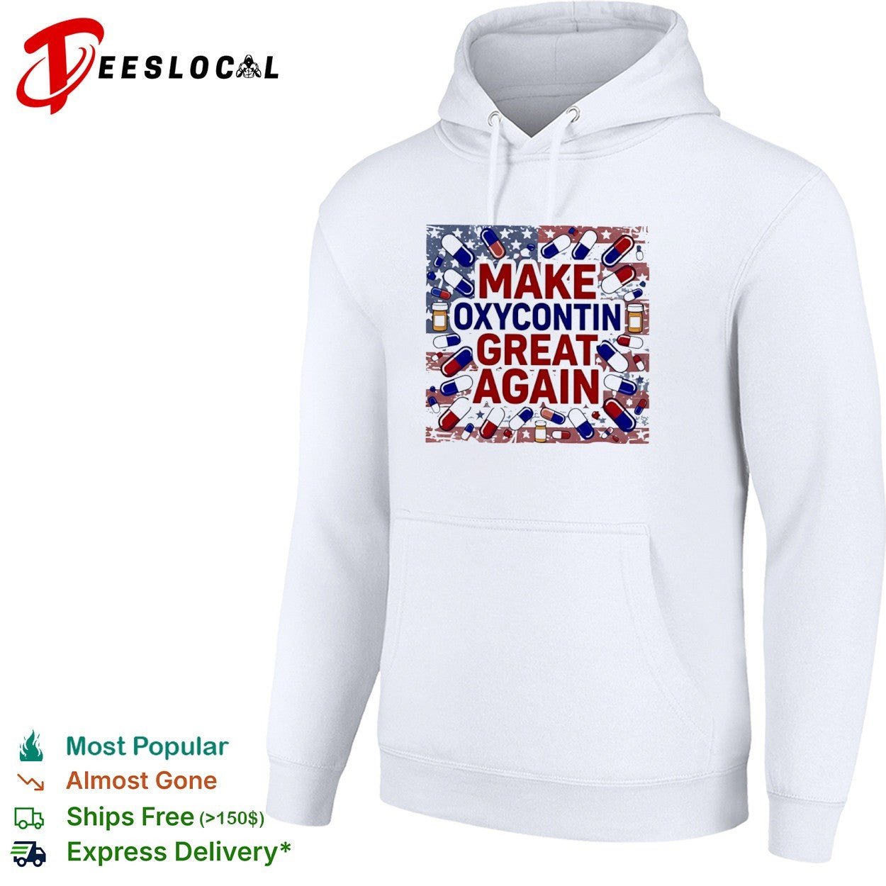 USA political parody make Oxycontin great again pills flag shirt