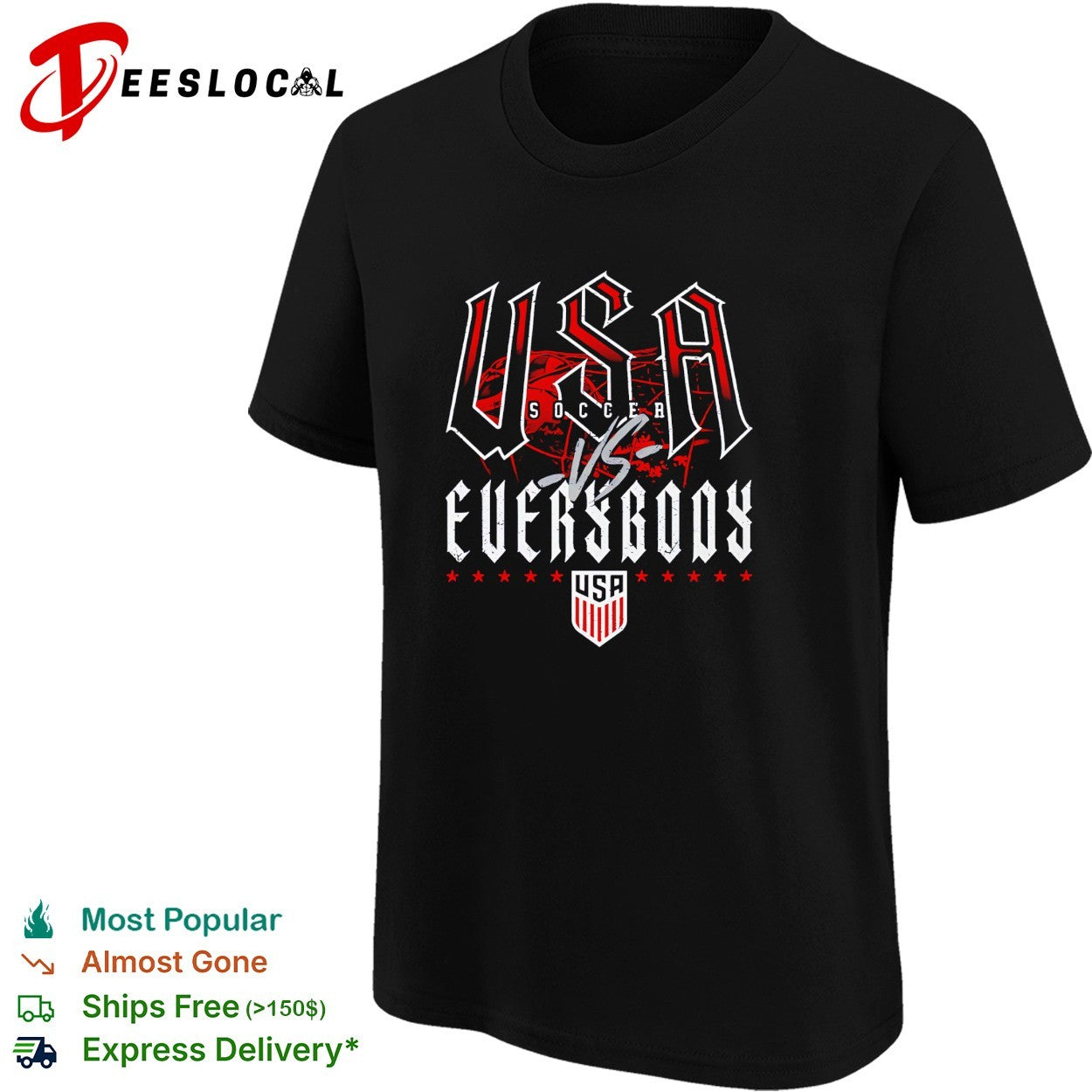 USA soccer vs everybody shirt