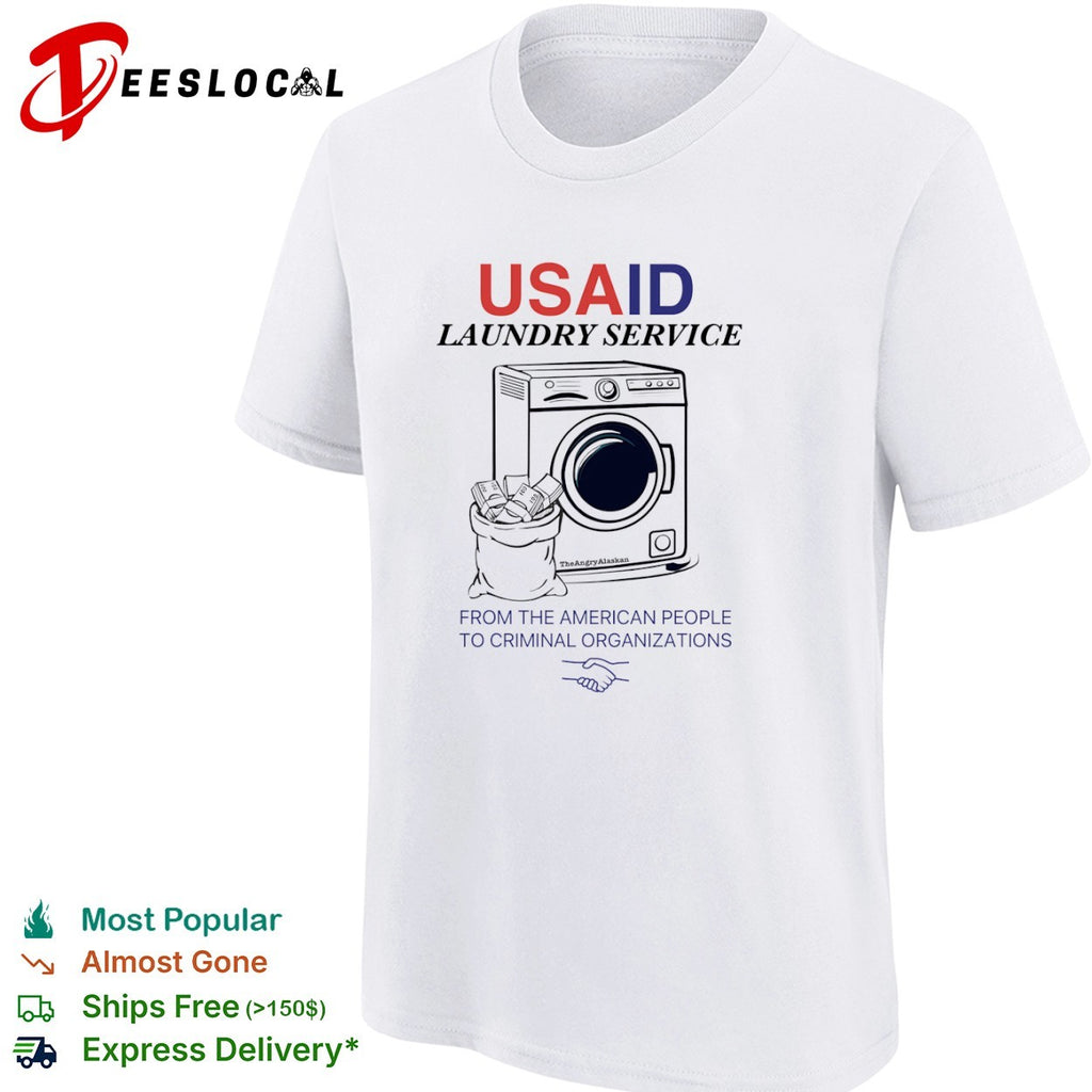 USAID laundry service from the American people to criminal shirt