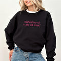 Unbothered State of Mine Sweatshirt, Funny Unbothered Crewneck, Sarcastic Sweatshirt for Her, Unbothered Sweater for...