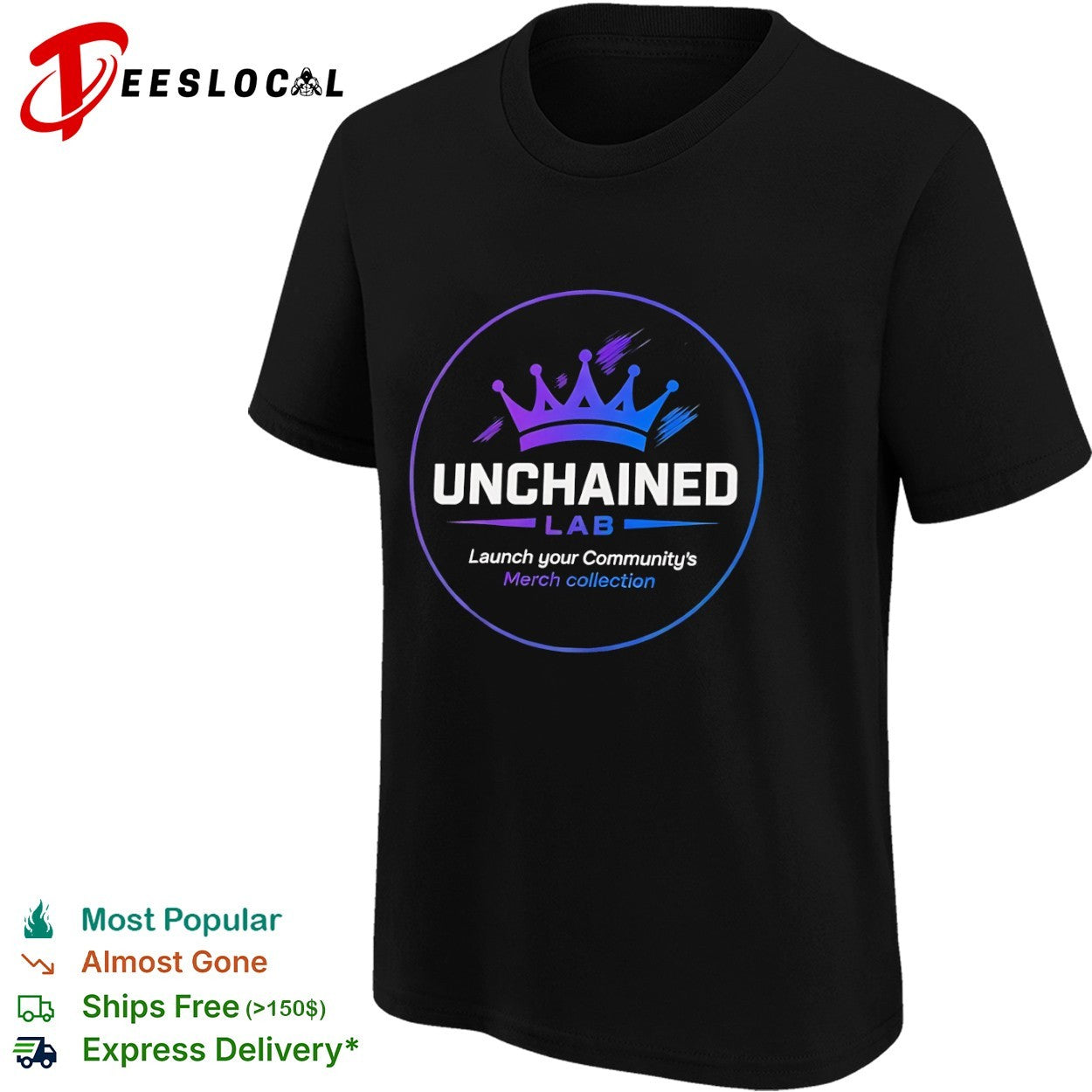 Unchained Lab Launch your Communitys shirt