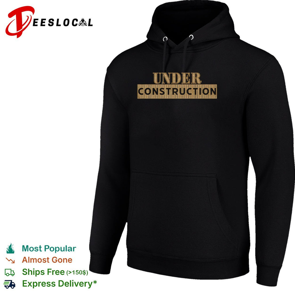 Under Construction shirt