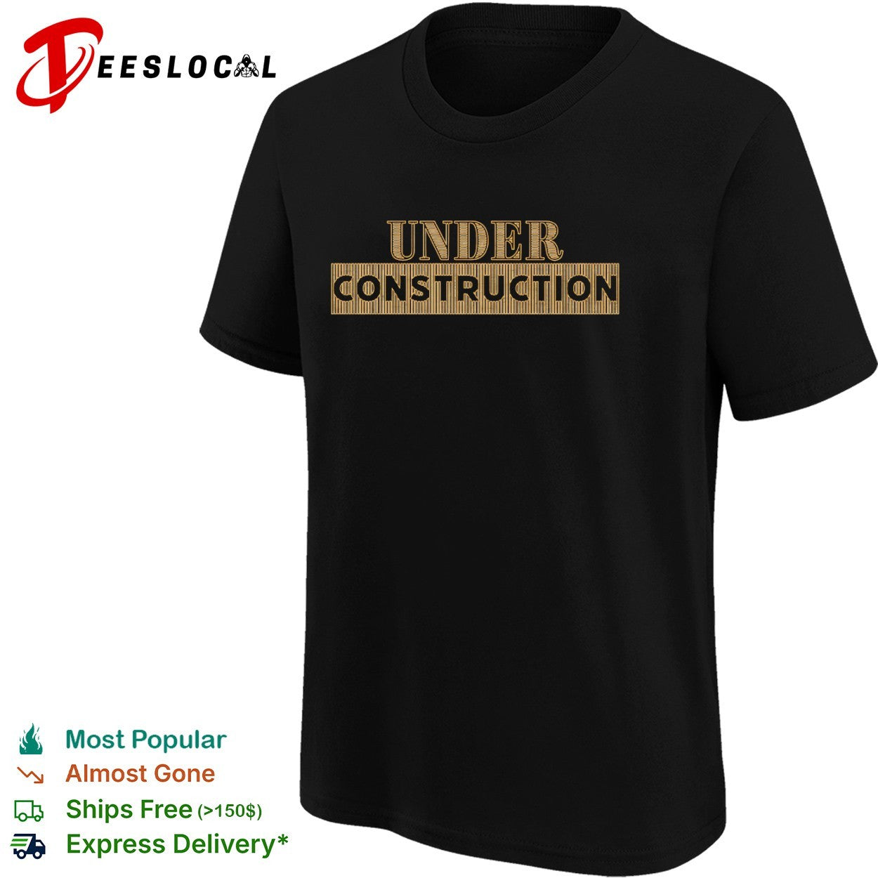 Under Construction shirt