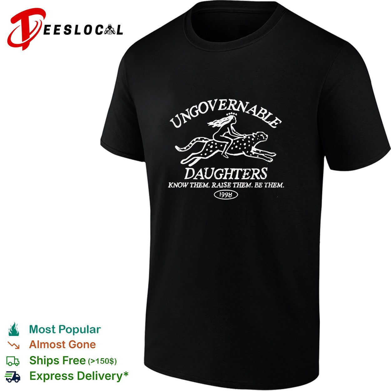 Ungovernable Daughters girl riding leopard 1998 shirt