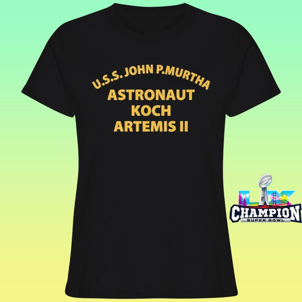 Uss John P Murtha Astronaut Koch Artemis 2 Shirt