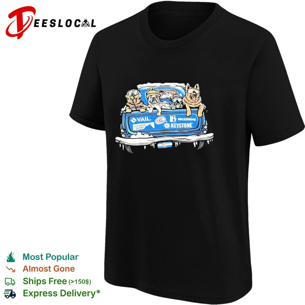 Vail Crested Butte Breckenridge Keystone Dogs Colorado Skiing Adventure shirt