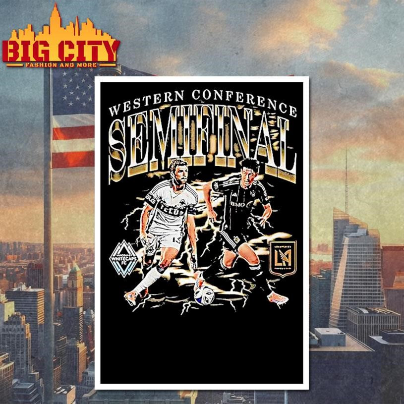 Vancouver Whitecaps Fc Vs Los Angeles Fc Western Conference Semifinal Matchup 2025 Shirt