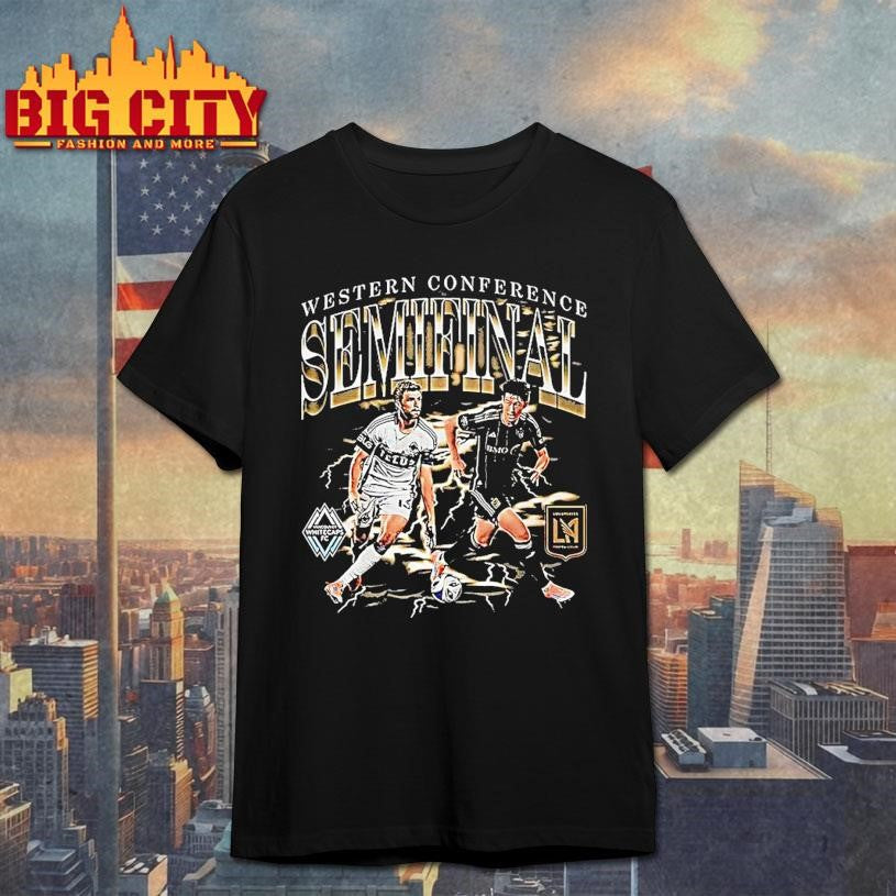 Vancouver Whitecaps Fc Vs Los Angeles Fc Western Conference Semifinal Matchup 2025 Shirt