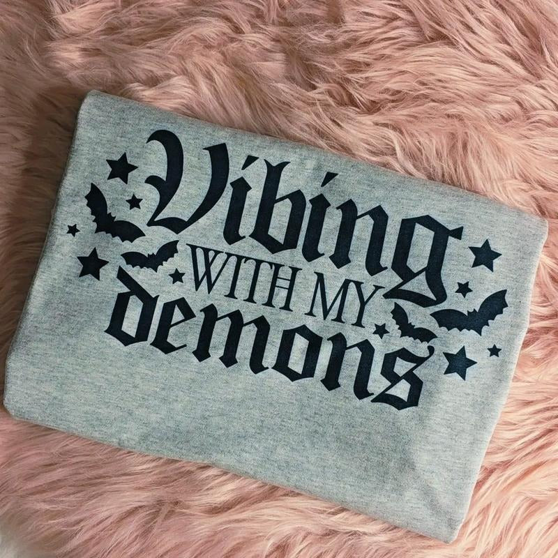 Vibing with my demons Graphic Tee Loose fit Hoodie, Sweatshirt | CiraTrend.com