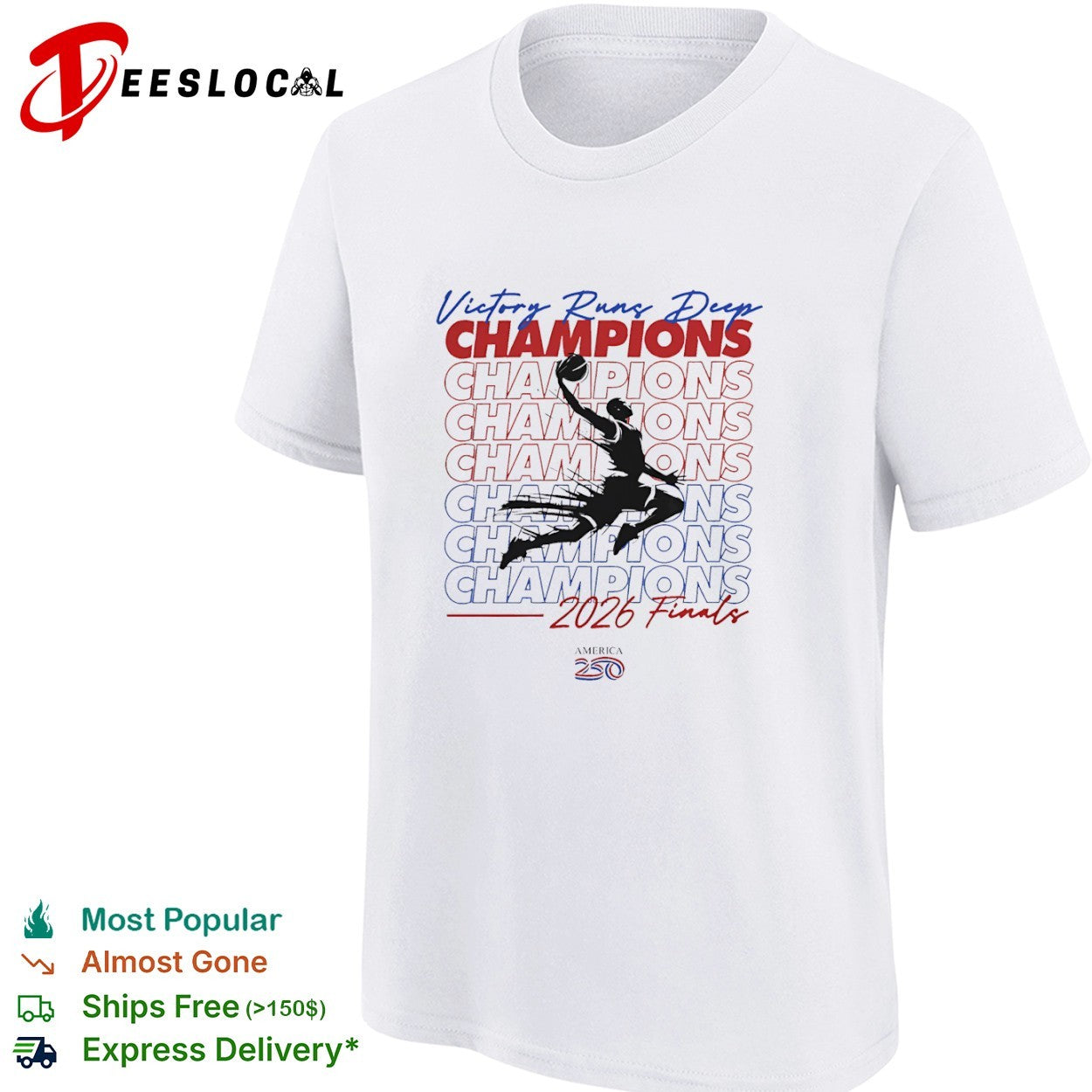 Victory Runs Deep Champions 2026 Finals America 250 Basketball Champion shirt