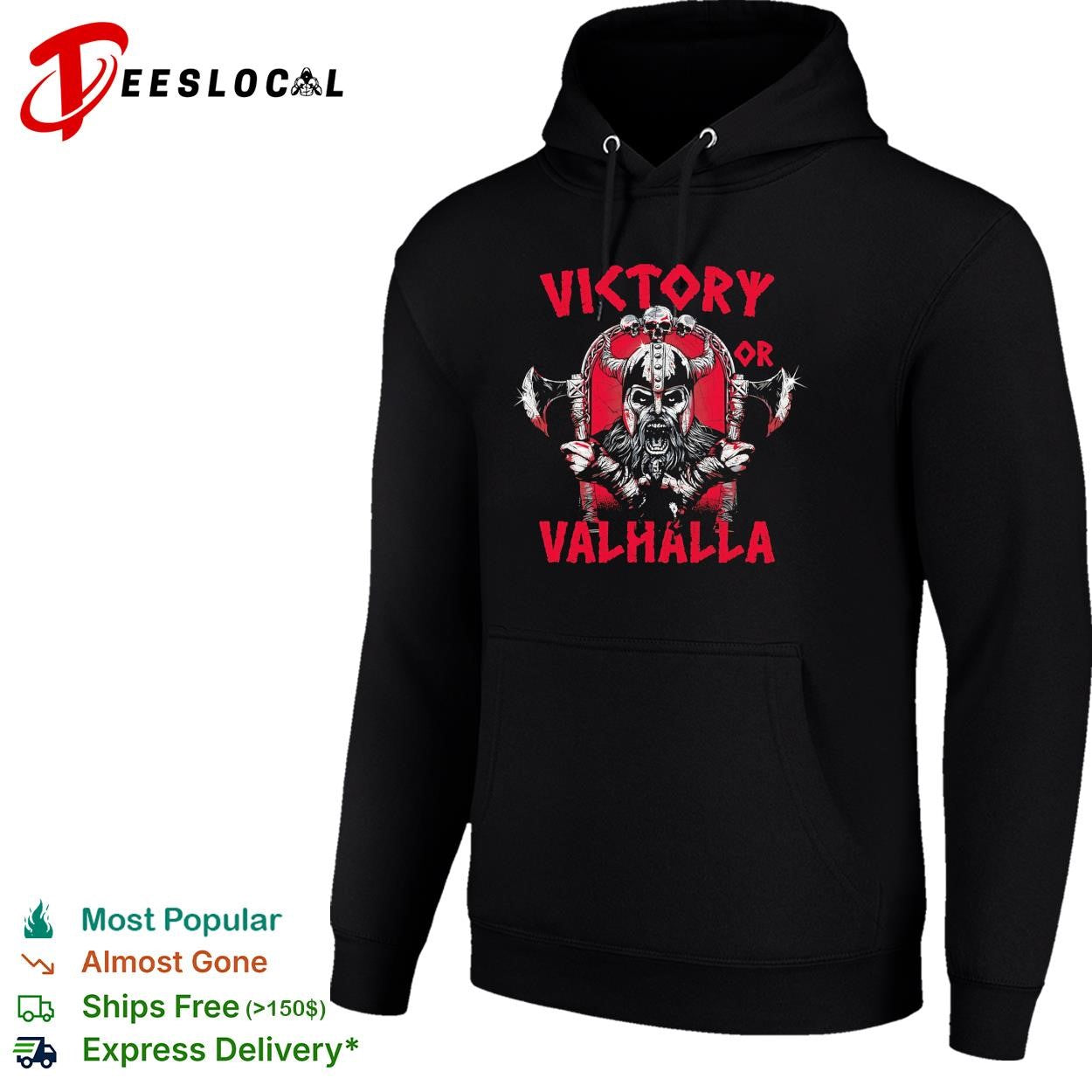 Victory or Valhalla viking warrior shirt