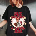 Viktor Dr P But Daddy I Love Him Shirt, Viktor Glorious Ovulation Tee Hoodie, Sweatshirt | CiraTrend.com