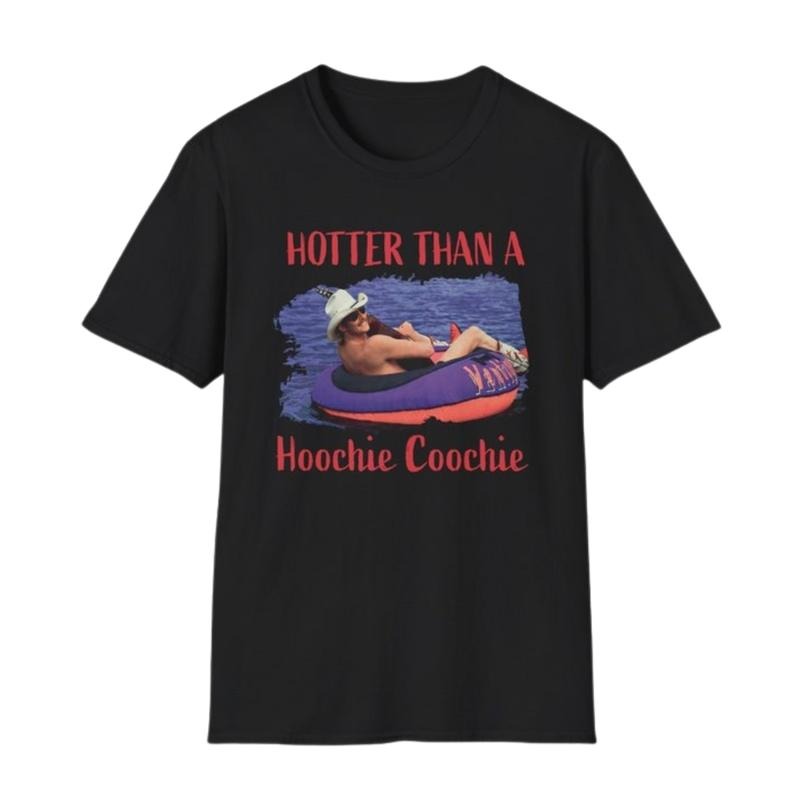 Vintage Hotter Than A Hoochie Coochie Tee Unisex T-Shirt Sweatshirt Hoodie, Functional Fashion, Flexibla Fashion Fits, Diverse Fashion Choices, Size Range For Everyone, Choose Your Color