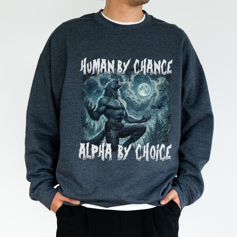 Vintage Human By Chance Alpha By Choice Sweatshirt, Vintage 90s Style Crewneck, Wolf Emo Meme Top, Mental Health...