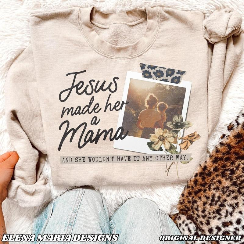 Vintage Jesus Made Her A Mama Sweatshirt, Gift For Mom, Praying Mama Shirt, Jesus Mother's Day Shirt Hoodie | CiraTrend.com