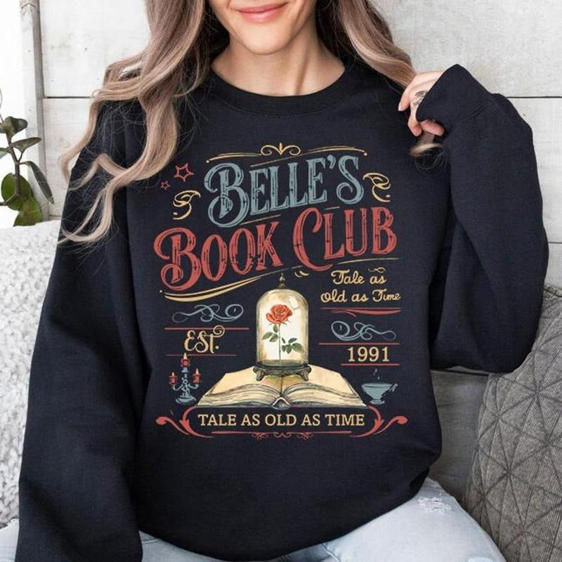Vintage Retro #Bellee's Book Club Sweatshirt And Hoodie, Princess Tale as old as time Beauty and the Beast Shirt, Book...