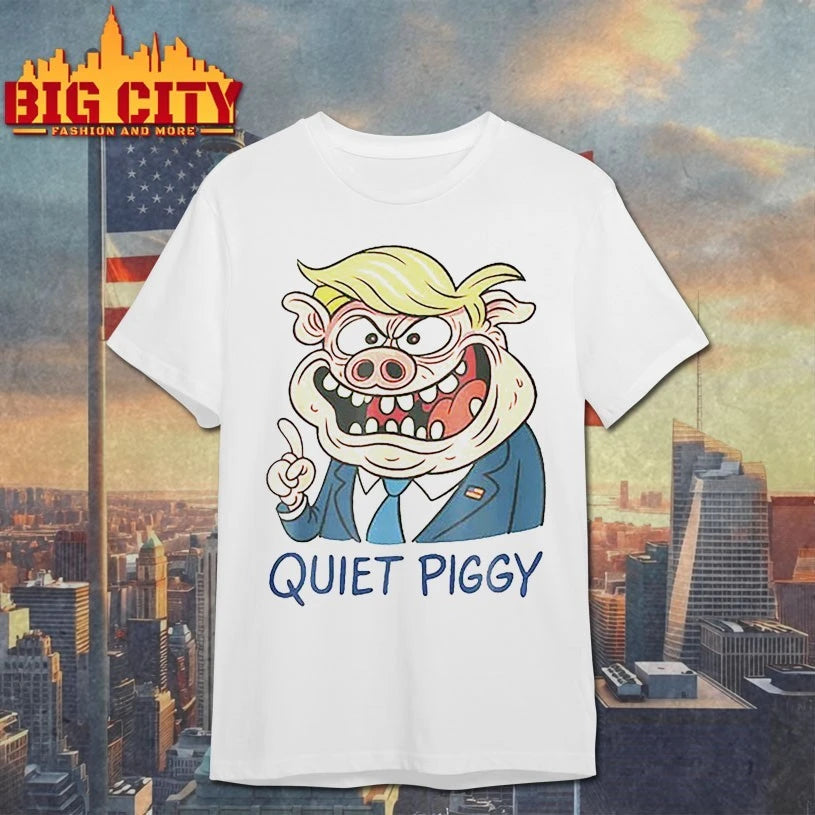 Viral Quiet Piggy Humor Politics shirt