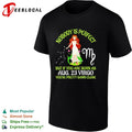 Virgo zodiac woman nobody is perfect but if you are born as Aug 23 youre pretty damn close shirt