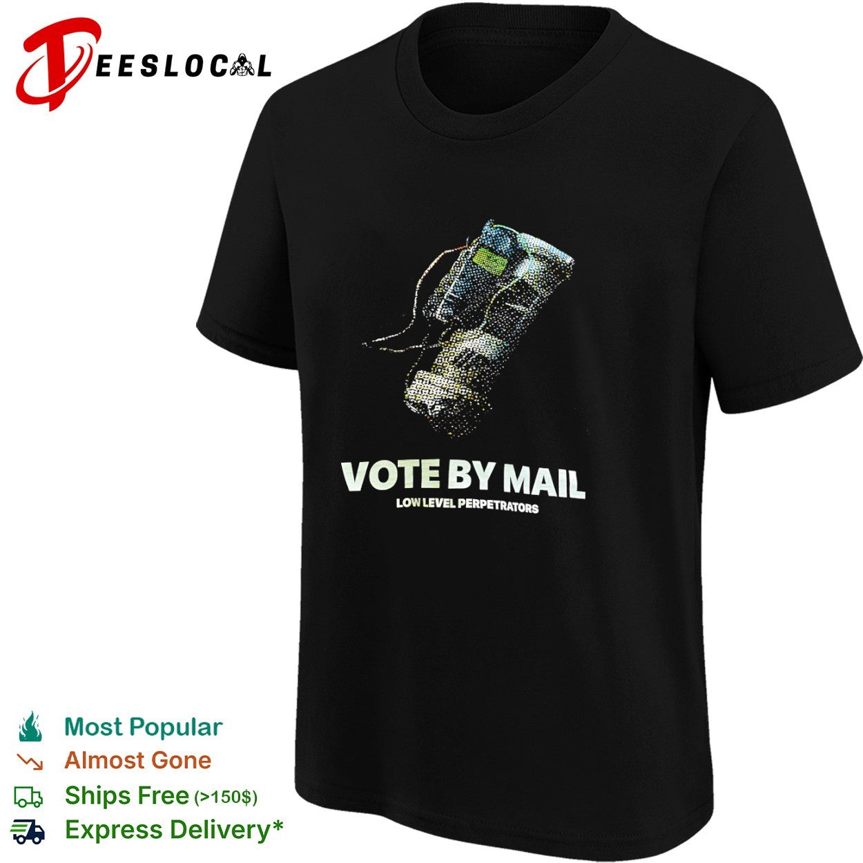 Vote by Mail Low Level Perpetrators shirt