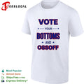 Vote your bottoms and Ossoff political campaign shirt
