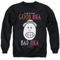 Animaniacs Good Idea Bad Idea Mens Crewneck Sweatshirt Black T-Shirts, Hoodie | CiraTrend.com (Image 1)