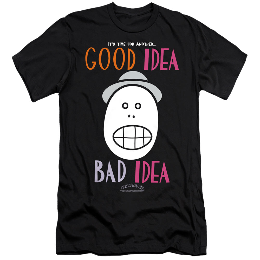 Animaniacs Good Idea Bad Idea Slim Fit Mens T Shirt Black Hoodie, Sweatshirt | CiraTrend.com