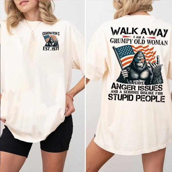 Walk Away Im A Grumpy Old Woman Generation X T-shirt, Gen X FAFOT Shirt