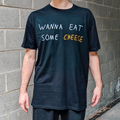 Wanna Eat Some Cheese Tee Hoodie, Sweatshirt | CiraTrend.com (Image 1)