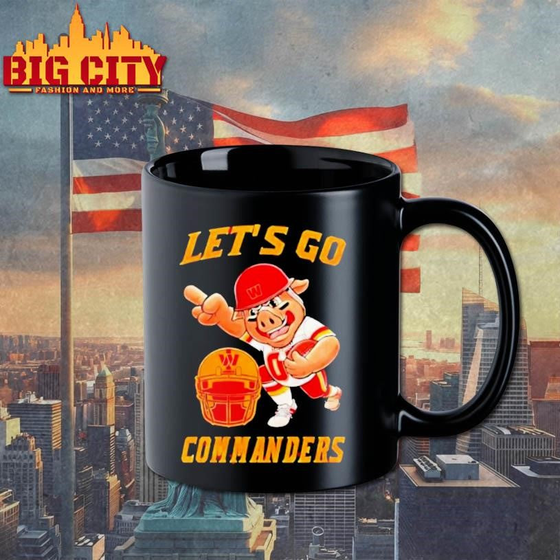 Washington Commanders Let Go Commanders Mascot Shirt