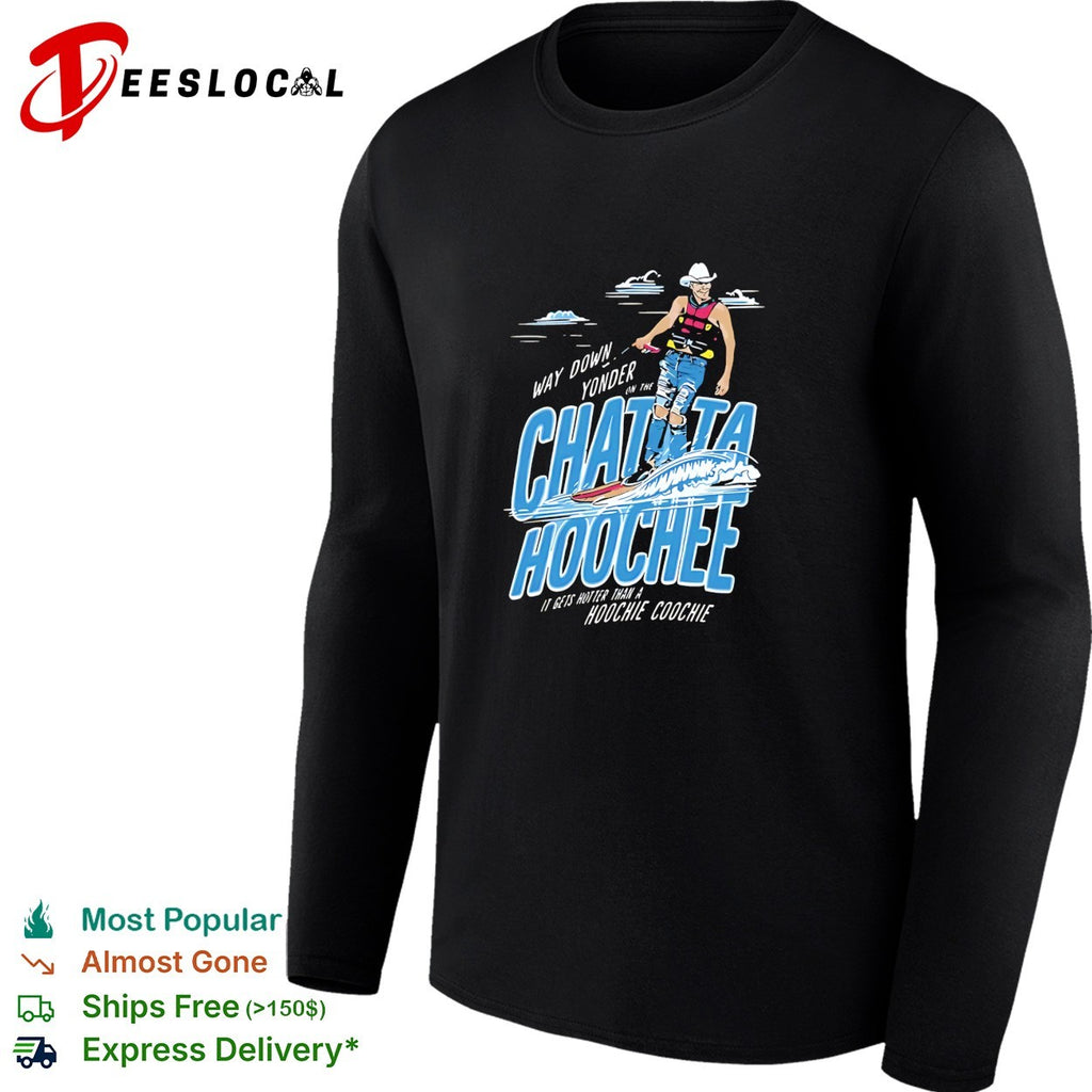 Way down yonder on the Chattahoochee water ski shirt