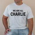 We Are All Charlie T Shirt Patriotic T Shirt Women's Clothing Men's Apparel ASH GRAY Hoodie, Sweatshirt | CiraTrend.com