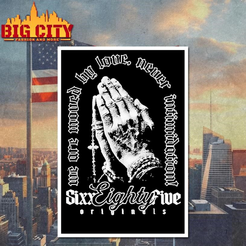 We Are Moved By Love Never Intimidation 685 Prayer Shirt