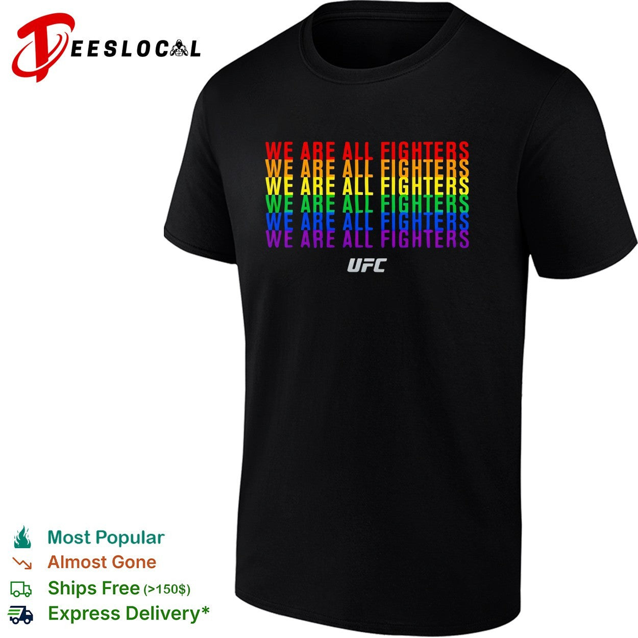 We are all fighters UFC shirt