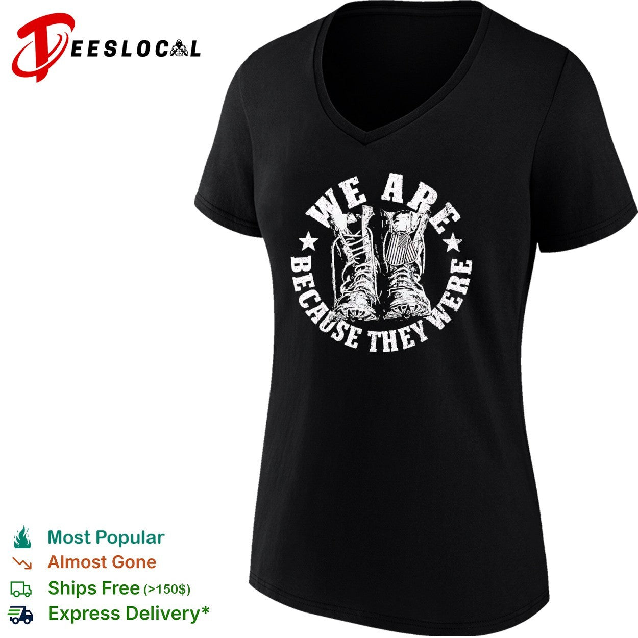 We are because they were boots shirt