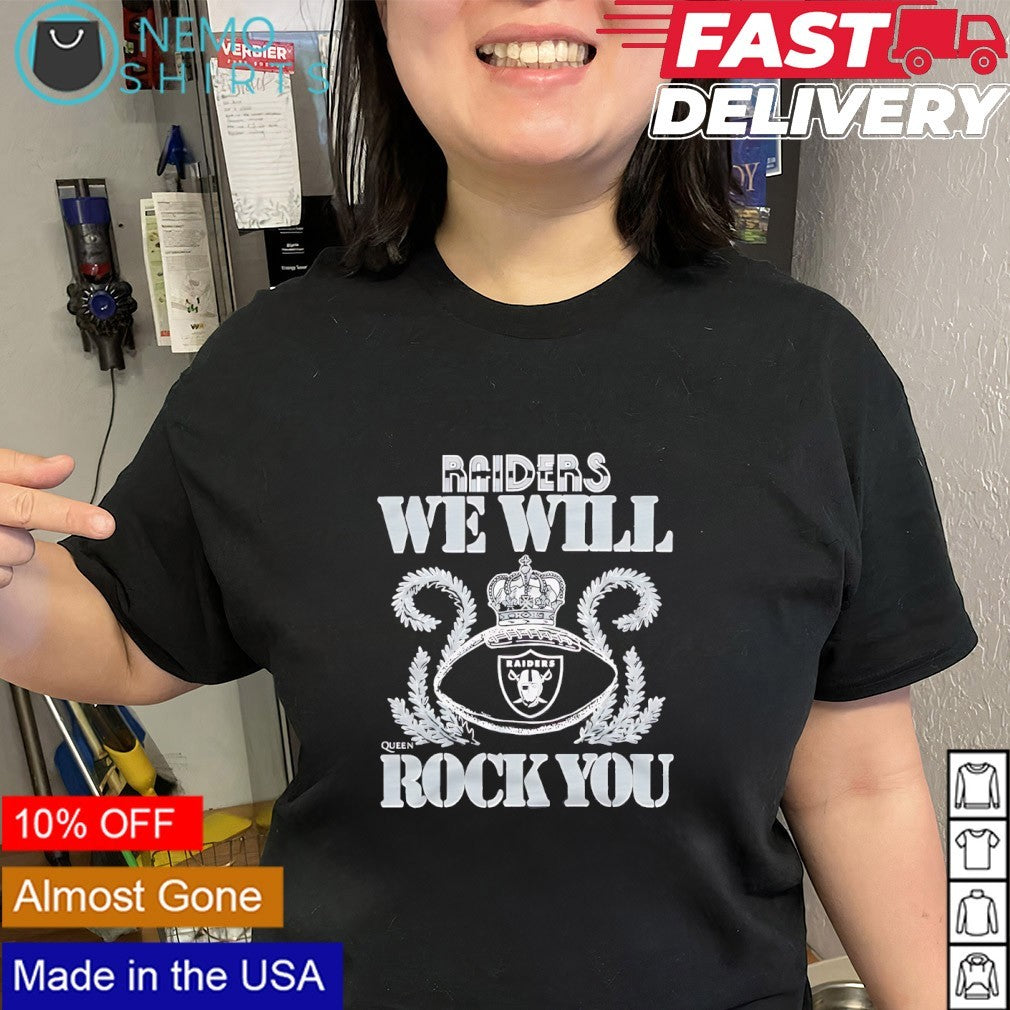 We will rock you Las Vegas Raiders crown queen shirt