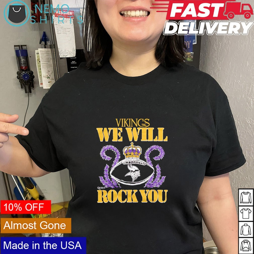 We will rock you Minnesota Vikings crown queen shirt